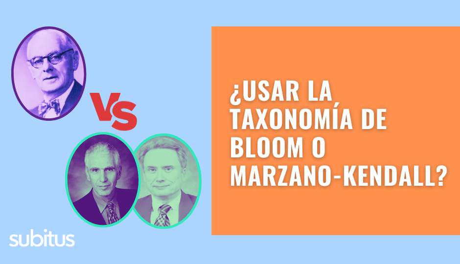 ¿Usar la taxonomía de Bloom o la de Marzano-Kendall?