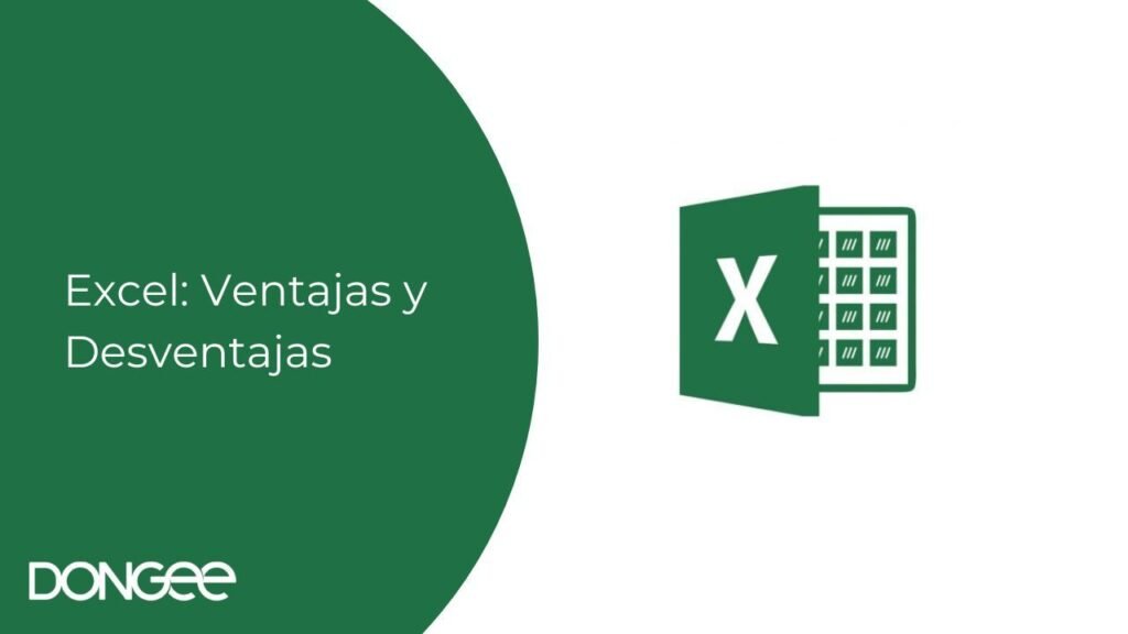 Excel: Ventajas y Desventajas