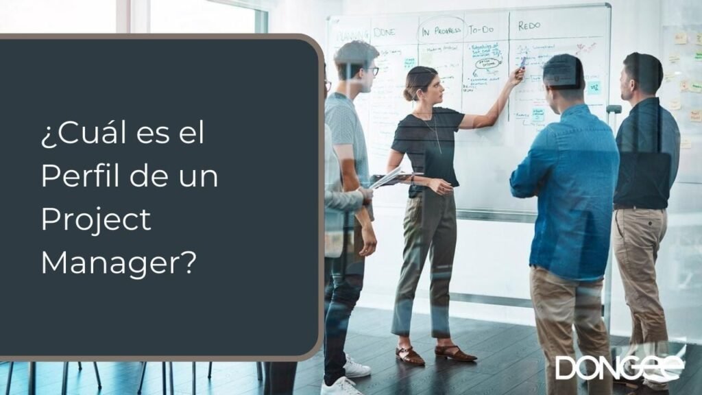 ¿Cuál es el Perfil de un Project Manager?