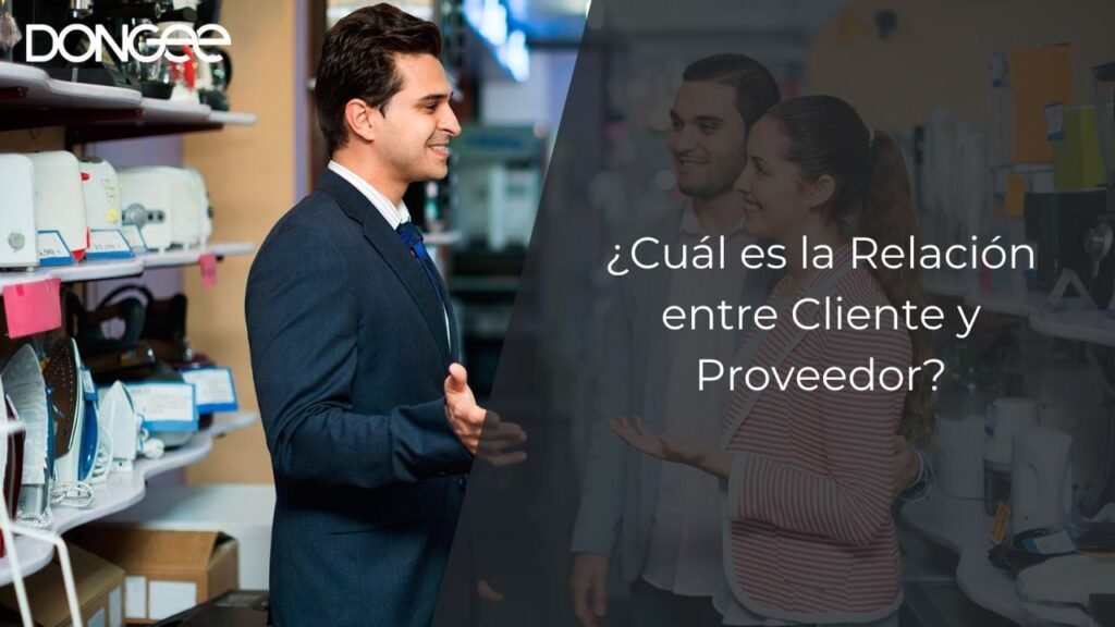 ¿Cuál es la Relación entre Cliente y Proveedor?