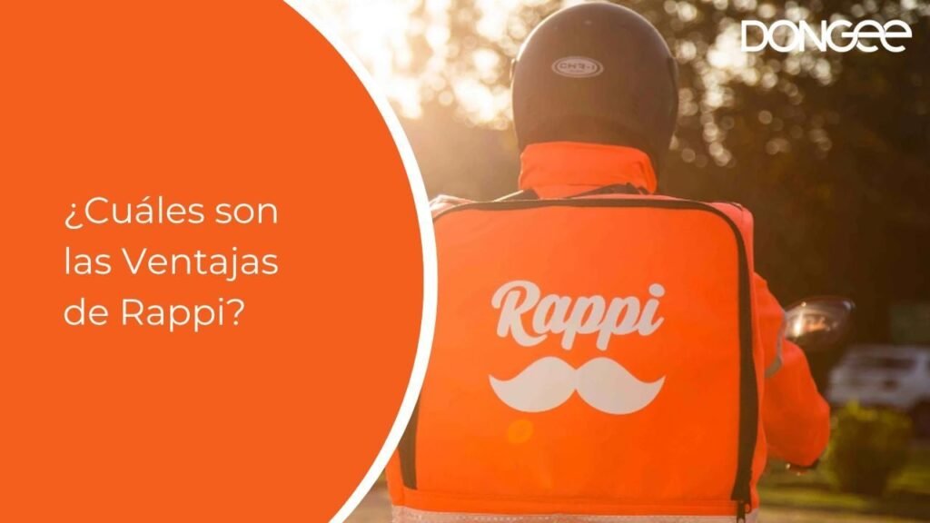 ¿Cuáles son las Ventajas de Rappi?