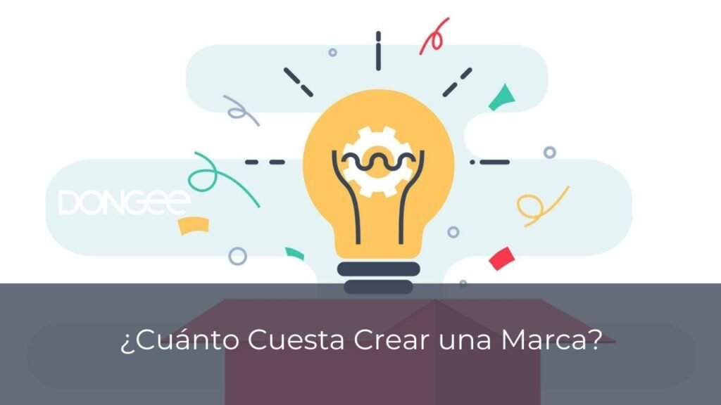 ¿Cuánto Cuesta Crear una Marca?