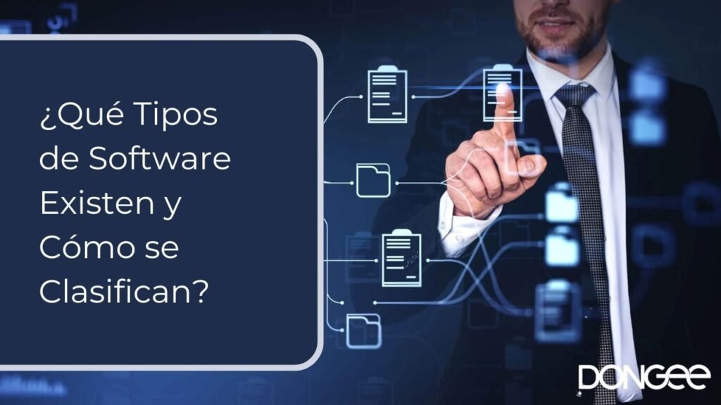 ¿Qué Tipos de Software Existen y Cómo se Clasifican?