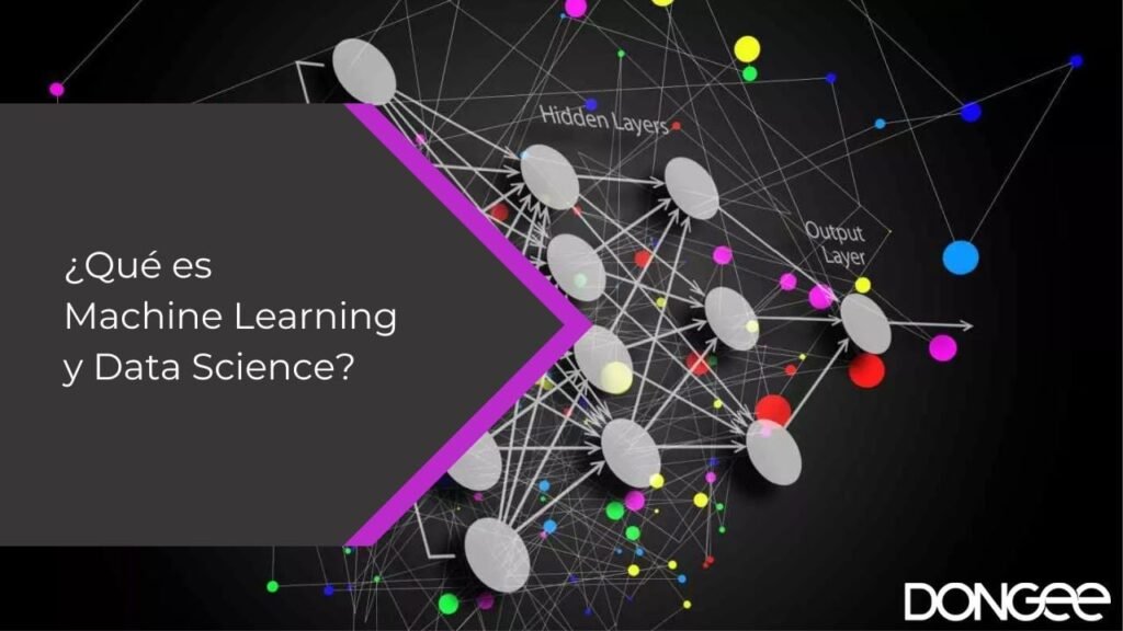 ¿Qué es Machine Learning y Data Science?