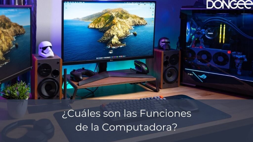 ¿Cuáles son las Funciones de la Computadora?